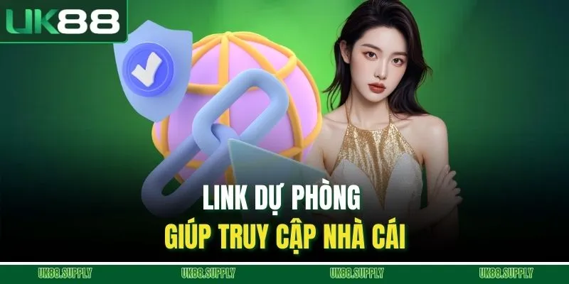 UK88 ⭐ Link Vào Nhà Cái UK88.COM Chính Thức 2026 Không Chặn 3 Link dự phòng giúp truy cập nhà cái